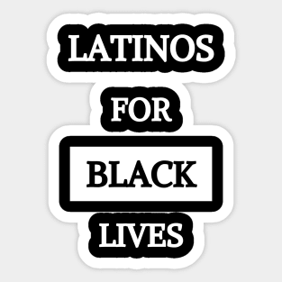 LATINOS FOR BLACK LIVES Sticker